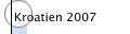 Kroatien 2007